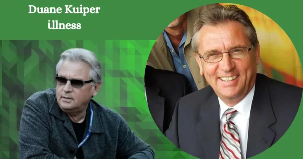 Duane Kuiper ἰllness