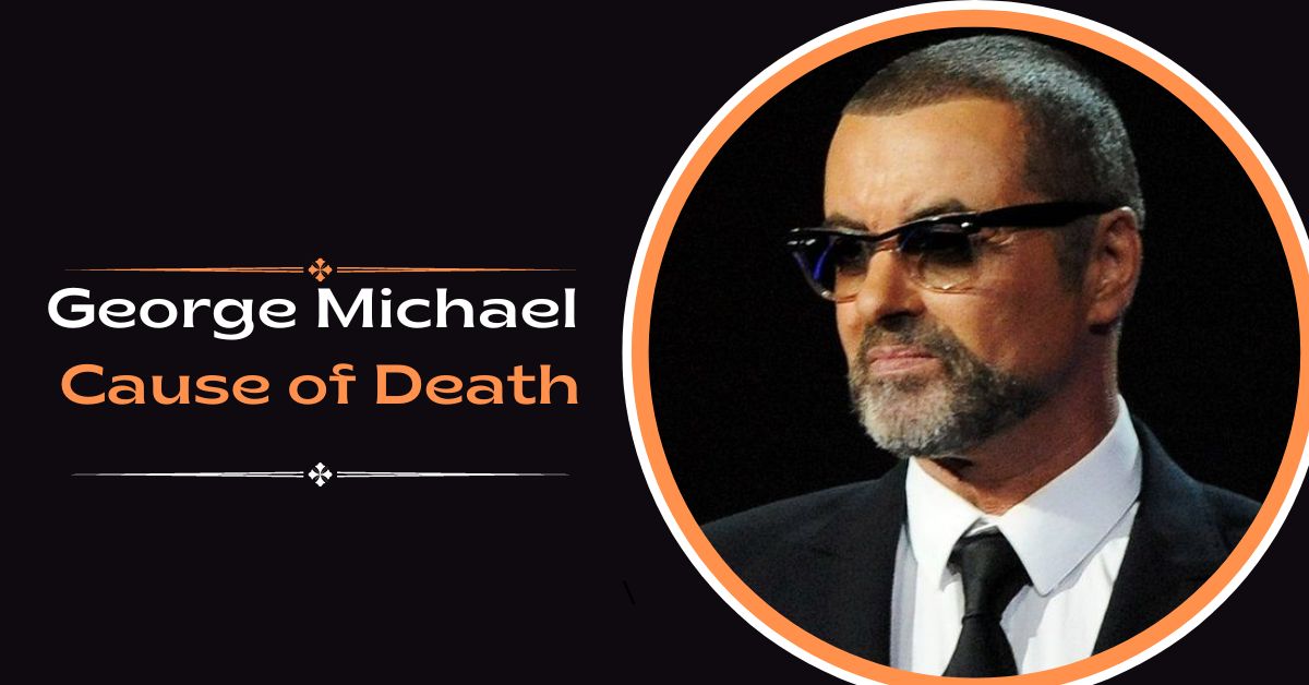 George Michael Cause of Death 