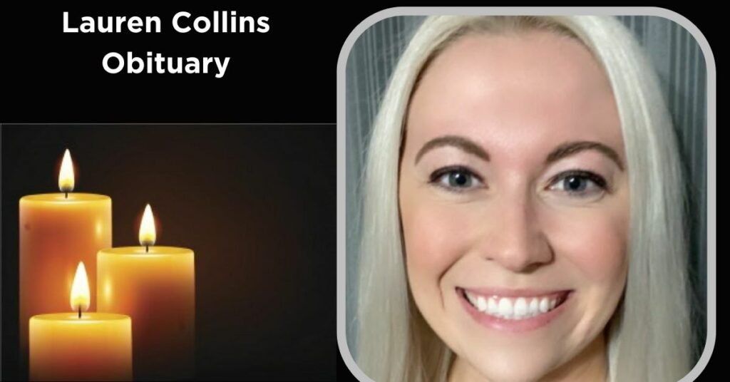 Lauren Collins Obituary