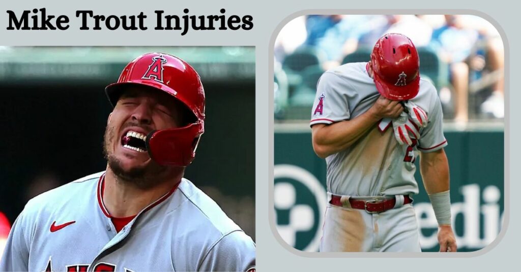 Mike Trout Injuries