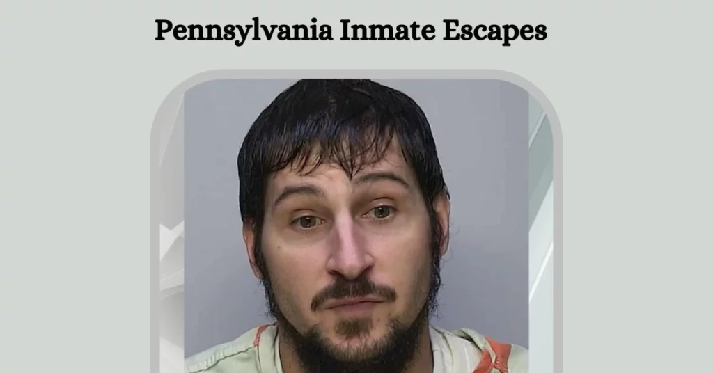 A Vἰolent Inmate With Survival Skills Escaped From a Pennsylvania Prison