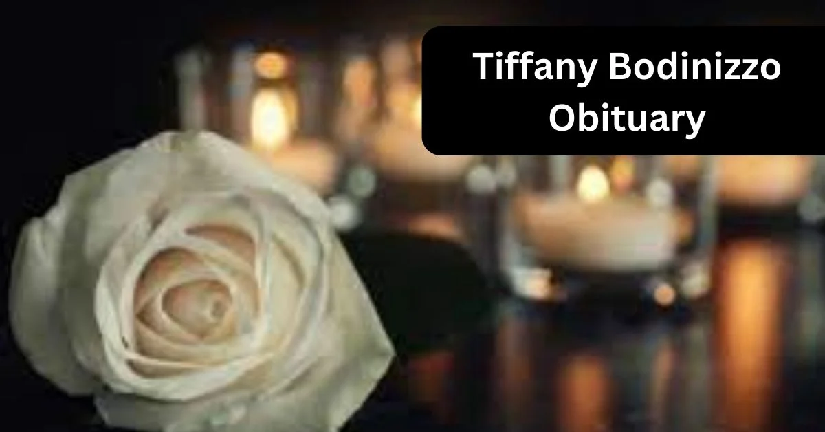 Tiffany Bodinizzo Obituary