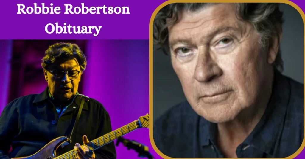 Robbie Robertson Obituary