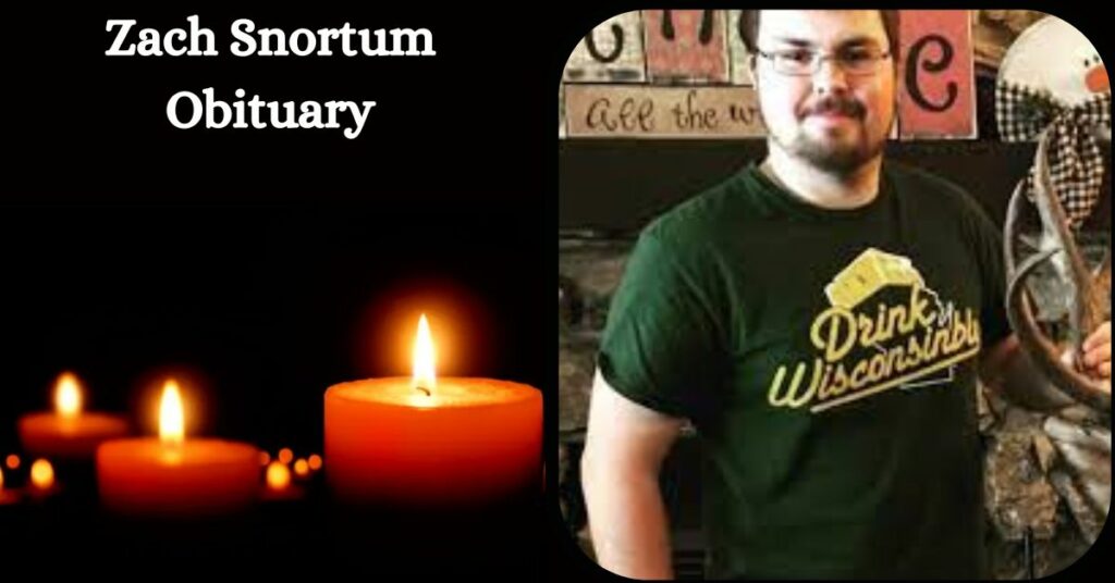 Zach Snortum Obituary