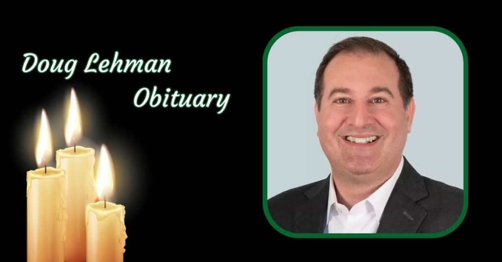 Doug Lehman Obituary