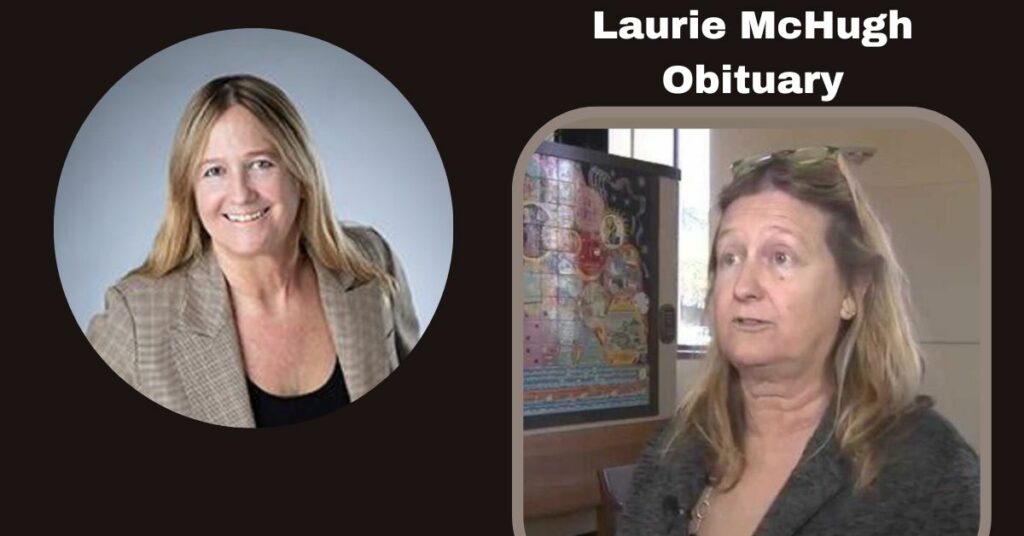 Laurie McHugh Obituary