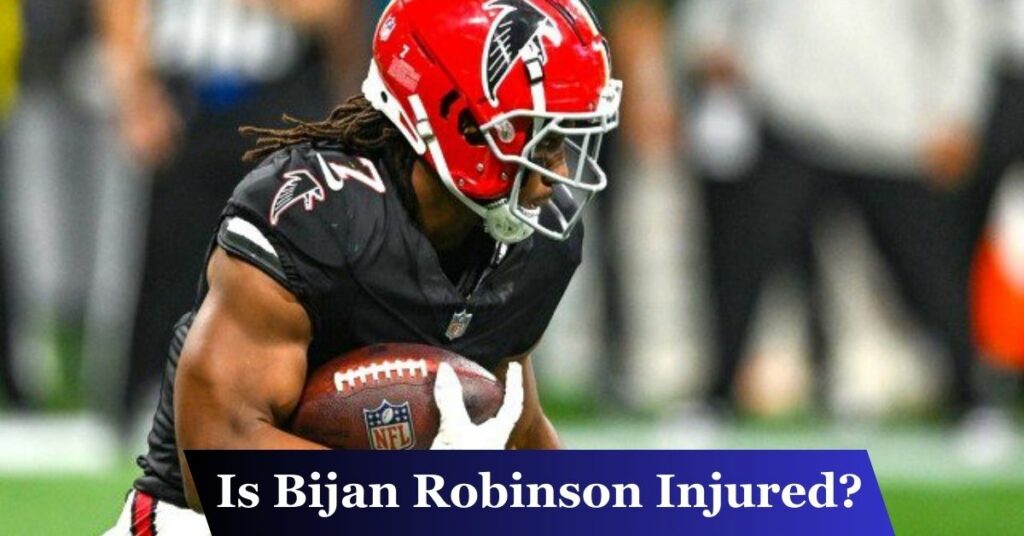 Is Bijan Robinson Injured?