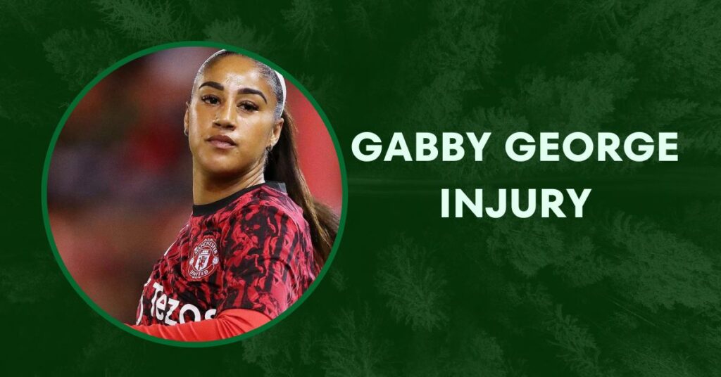 Gabby George Injury