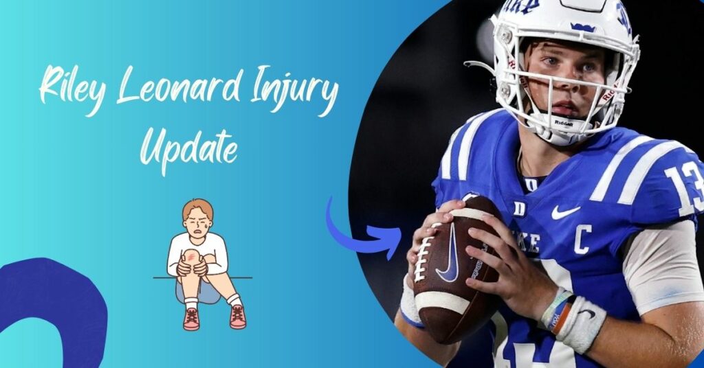Riley Leonard Injury Update