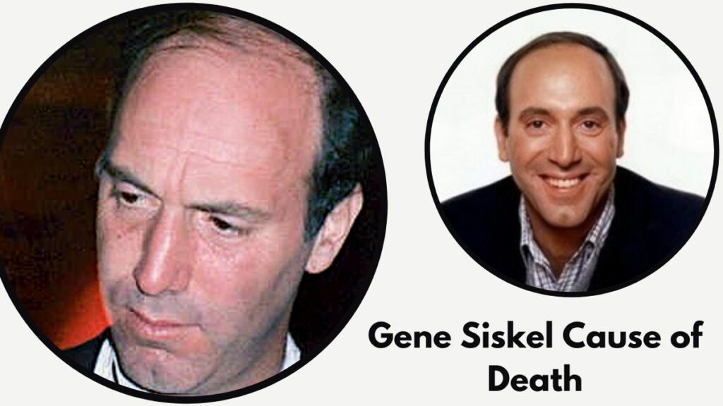 Gene Siskel Cause of Death