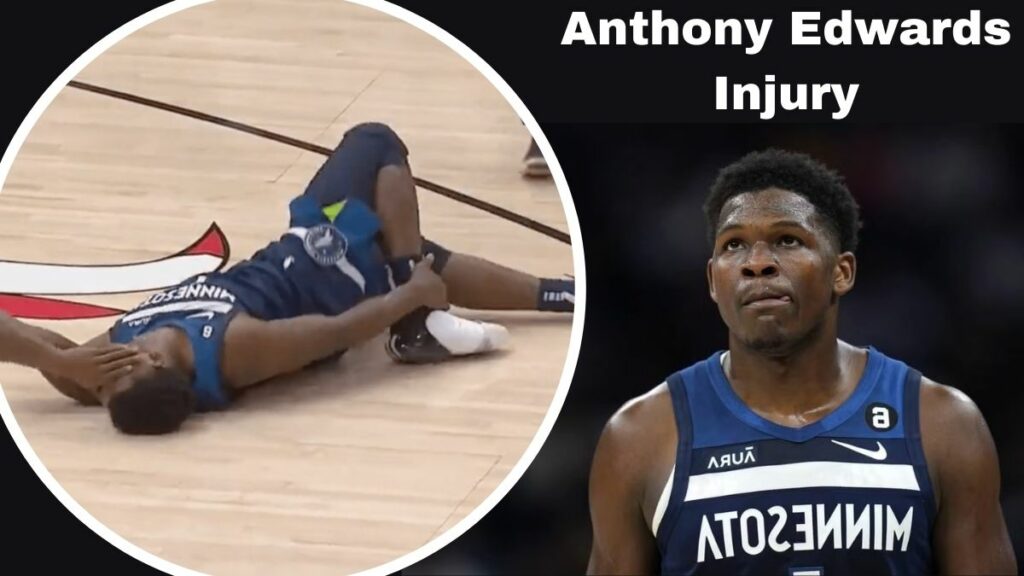 Anthony Edwards Injury